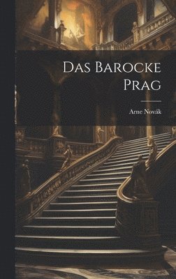 bokomslag Das Barocke Prag