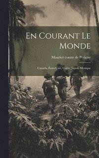 bokomslag En courant le monde