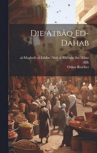 bokomslag Die Atbq Ed-dahab