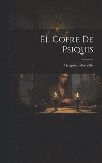 bokomslag El cofre de Psiquis