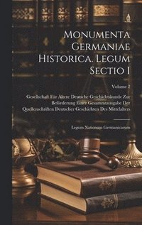 bokomslag Monumenta Germaniae historica. Legum sectio I