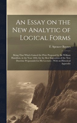 Essay on the new Analytic of Logical Forms