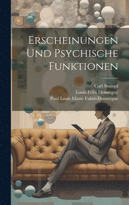 bokomslag Erscheinungen und psychische Funktionen