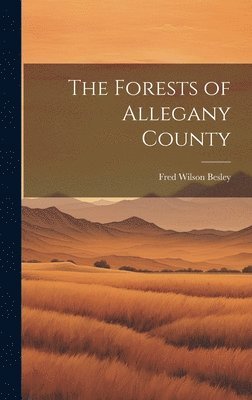 Forests of Allegany County