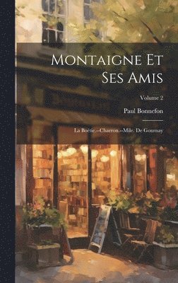 bokomslag Montaigne et ses amis