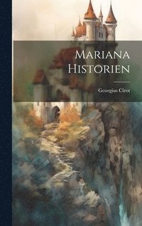 bokomslag Mariana historien