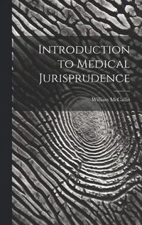 bokomslag Introduction to Medical Jurisprudence