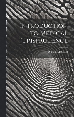 bokomslag Introduction to Medical Jurisprudence