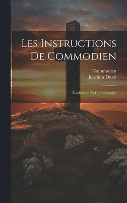 bokomslag Les instructions de Commodien