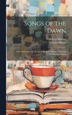 bokomslag Songs of the Dawn