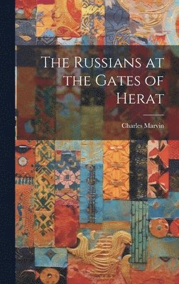 Russians at the Gates of Herat