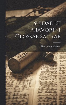 bokomslag Suidae et Phavorini glossae sacrae