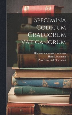 Specimina codicum graecorum Vaticanorum 1