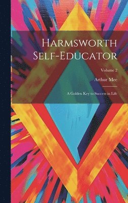 Arthur Mee - Harmsworth Self-educator, Inbunden