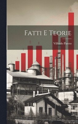 Vilfredo Pareto - Fatti e teorie, Inbunden