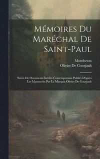 bokomslag Mmoires Du Marchal De Saint-Paul