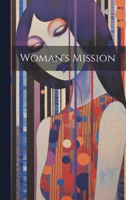 Woman's Mission 1