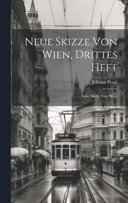 Neue Skizze von Wien, drittes Heft 1