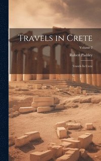 bokomslag Travels in Crete