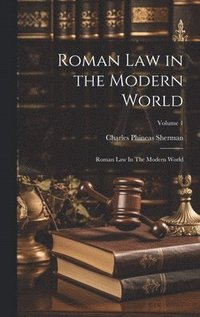 bokomslag Roman Law in the Modern World