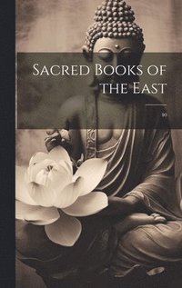 bokomslag Sacred Books of the East