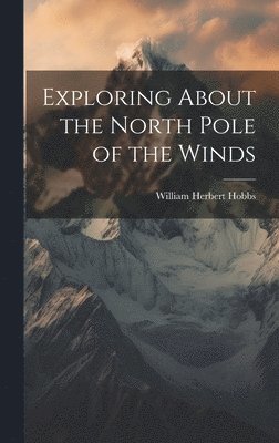 Exploring About the North Pole of the Winds