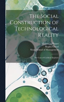The Social Construction of Technological Reality 1
