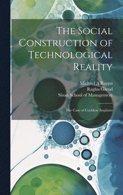 Social Construction of Technological Reality