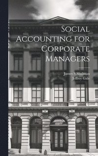 bokomslag Social Accounting for Corporate Managers