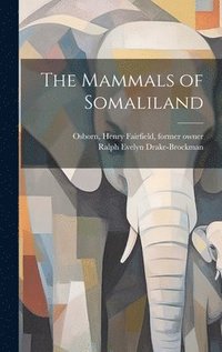 bokomslag The Mammals of Somaliland