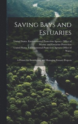 Saving Bays and Estuaries 1