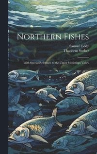bokomslag Northern Fishes