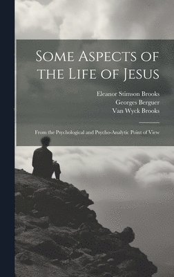 Some Aspects of the Life of Jesus 1