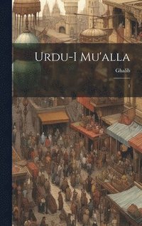 bokomslag Urdu-i mu'alla