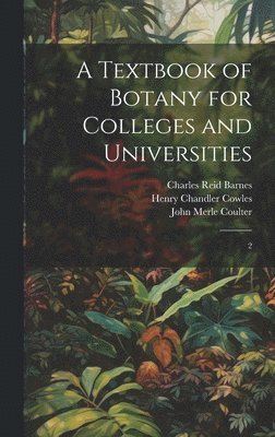 Textbook of Botany for Colleges and Universities