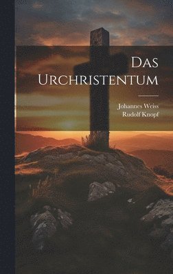 Rudolf Knopf, Johannes Weiss - urchristentum, Inbunden