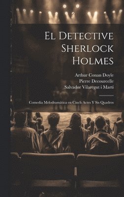 bokomslag El detective Sherlock Holmes