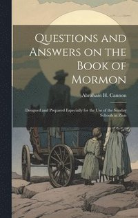 bokomslag Questions and Answers on the Book of Mormon