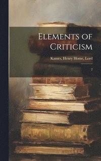 bokomslag Elements of Criticism