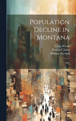 bokomslag Population Decline in Montana