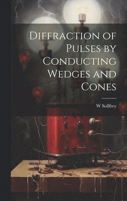Diffraction of Pulses by Conducting Wedges and Cones 1