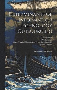 bokomslag Determinants of Information Technology Outsourcing