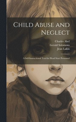 bokomslag Child Abuse and Neglect