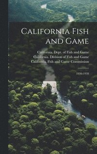 bokomslag California Fish and Game