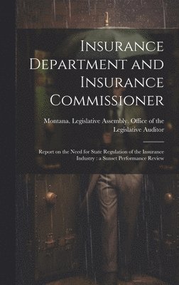 Insurance Department and Insurance Commissioner 1