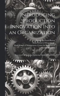 bokomslag Introducing Production Innovation Into an Organization
