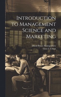 Introduction to Management Science and Marketing 1