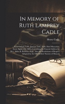 In Memory of Ruth Lamprey Cadle 1