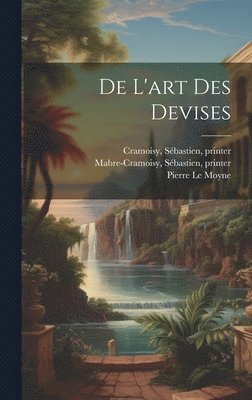 bokomslag De l'art des devises