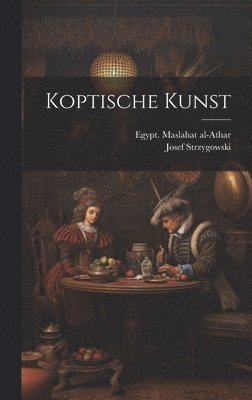 Josef Strzygowski - Koptische Kunst, Inbunden